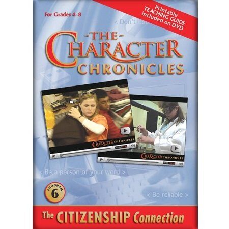 The Character Chronicles THE CITIZENSHIP CONNECTION The Character Chronicles THE CITIZENSHIP CONNECTION
