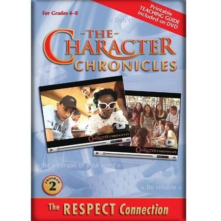 The Character Chronicles THE RESPECT CONNECTION The Character Chronicles THE RESPECT CONNECTION
