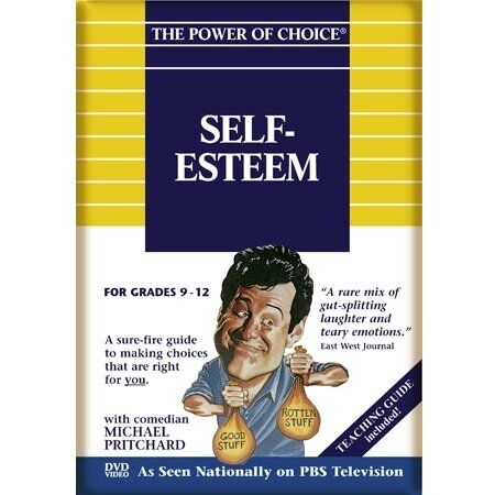 The Power of Choice SELF-ESTEEM The Power of Choice SELF-ESTEEM